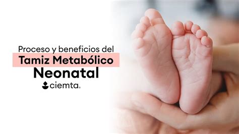 Proceso Y Beneficios Del Tamiz Metab Lico Neonatal Ciemta Youtube