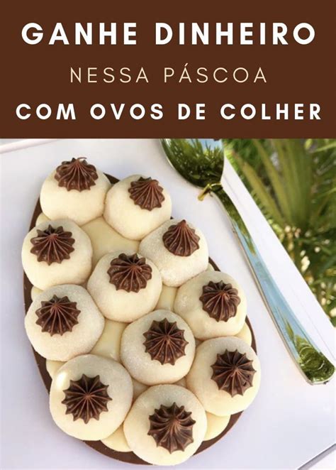 Ganhe Dinheiro Ovos De Colher Ovo De Pascoa Ovo De Pascoa