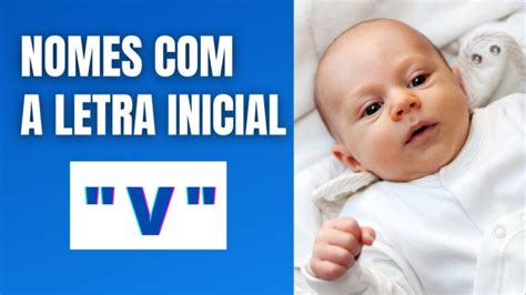 Nomes Masculinos Com A Letra V Lista Completa E Atualizada