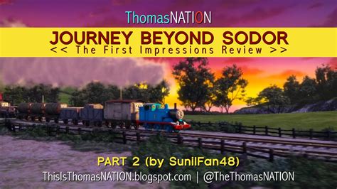 Journey Beyond Sodor - The First Impressions Review [Part 2] (by ...