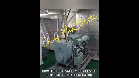 How To Test Safety Devices Of Ships Emergency Generator👊 Youtube