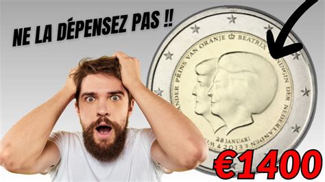 Pièces de 2 Euro 2013 qui valent beaucoup d argent Une pièce qui vaut