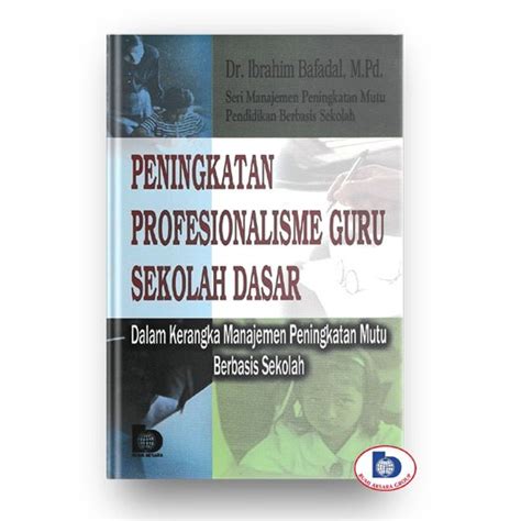 Jual Peningkatan Profesionalisme Guru Sekolah Dasar Dalam Kerangka