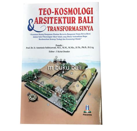 Teo Kosmologi Arsitektur Bali Dan Transformasinya Lazada Indonesia