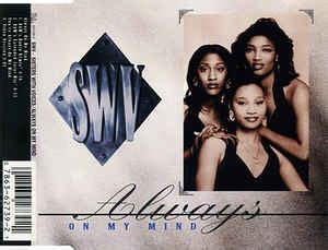 SWV You Re Always On My Mind Lyrics Genius Lyrics