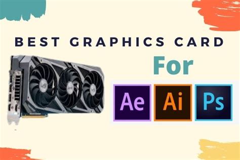 Best Graphics Card For Graphic Designing In 2024 Affordable