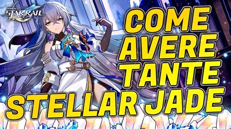 COME AVERE TANTE STELLAR JADE Su HONKAI STAR RAIL Honkai Star Rail