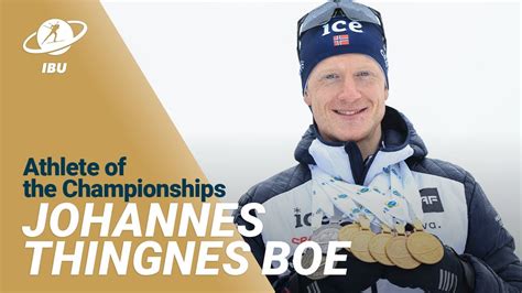 Athlete Of The Championships Johannes Thingnes Boe YouTube