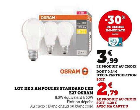 Promo Lot De Ampoules Standard Led E Osram Chez Super U Icatalogue Fr