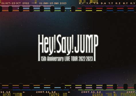 Hey Say JUMP Hey Say JUMP 15th Anniversary LIVE TOUR 2022 2023