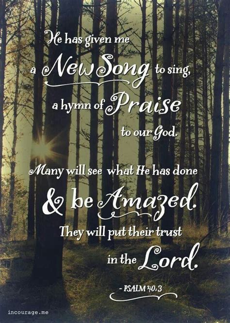 Psalm And He Hath Put A New Song In My Mouth Even Praise Unto