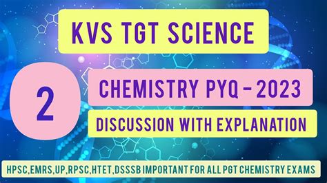 Part Kvs Tgt Science Chemistry Ldce Pyq Nvs Emrs Dsssb