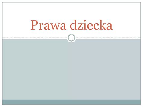 Prawa Dziecka PPT