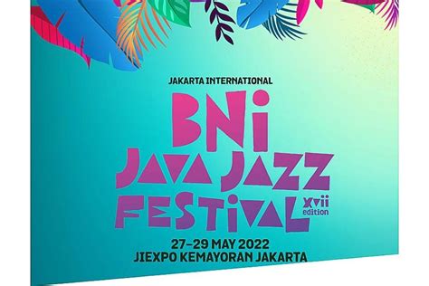 Java Jazz Festival Umumkan Lineup Kedua Ini Syarat Untuk Bisa Nonton