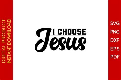 I Choose Jesus Svg Cut File Graphic By Creative Design · Creative Fabrica