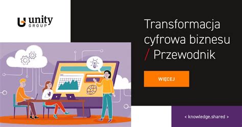 Transformacja Cyfrowa Dla Biznesu Przewodnik