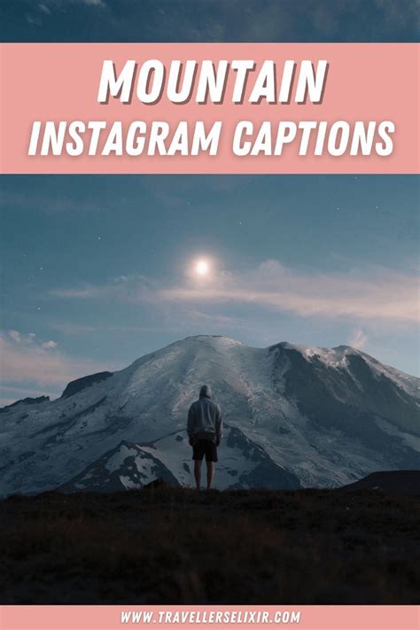 Mountain Captions For Instagram Puns Quotes Short Captions Artofit