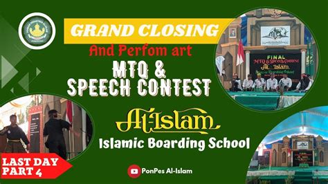 Grand Closing And Art Performance Mtq Speech Contest Pondok Pesantren