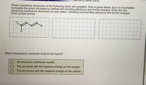 Solved Three resonance structures of the following anion are | Chegg.com