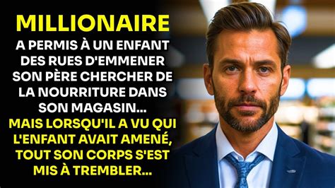 MILLIONAIRE A PERMIS À UN ENFANT DES RUES D EMMENER SON PÈRE CHERCHER