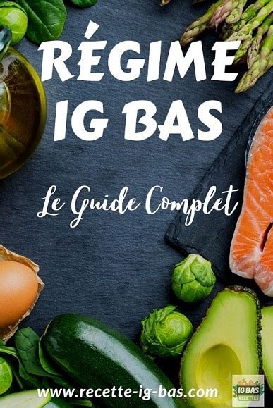 Régime IG Tout savoir sur le Régime IG bas pdf inclus