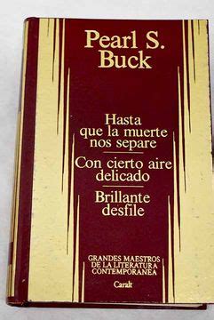 Libro Hasta Que La Muerte Nos Separe De Buck Pearl S Buscalibre