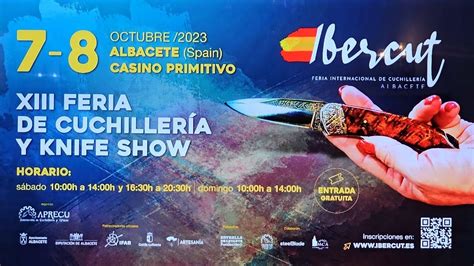 Ibercut Feria De La Cuchilleria Albacete Knife Spain Youtube