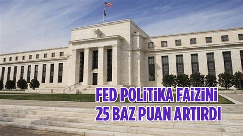 Fed Politika Faizini Baz Puan Art Rd Ankara Masas