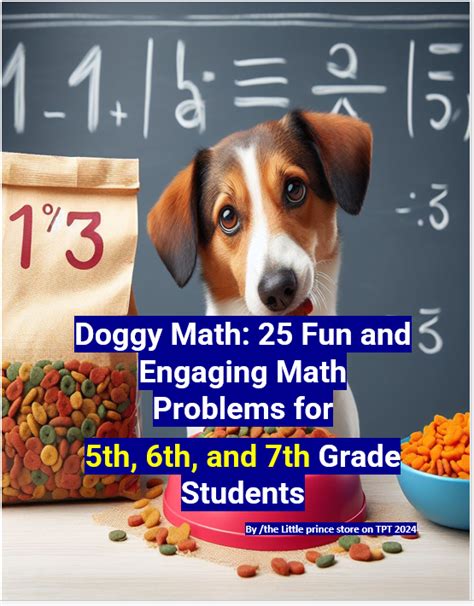 DOGGY MATH: 25 FUN AND ENGAGING MATH PROBLEMS FOR 5TH, 6TH, AND 7TH GRADE | Made By Teachers