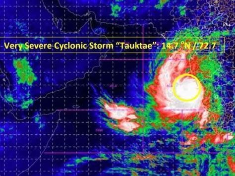 Cyclone Tauktae Intensifies Into Very Severe Cyclonic Storm Imd