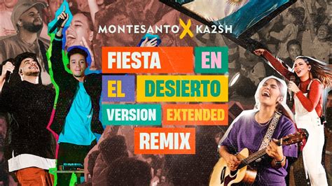 Fiesta En El Desierto Remix Montesanto KA2SH Version Extended