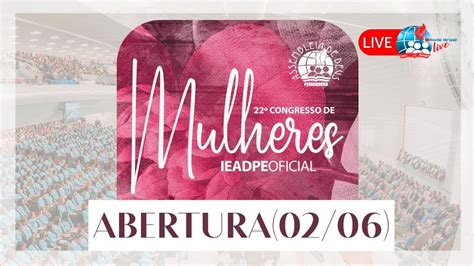 Abertura Do Congresso De Mulheres Da Ieadpe Rede Brasil