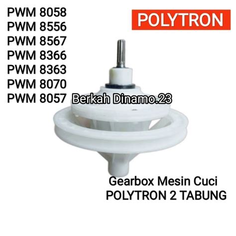 Jual Gearbox Girbok Mesin Cuci Polytron Pwm Pwm Pwm