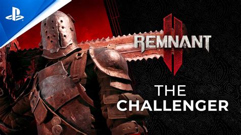 Remnant Challenger Archetype Reveal Trailer Ps Games Youtube