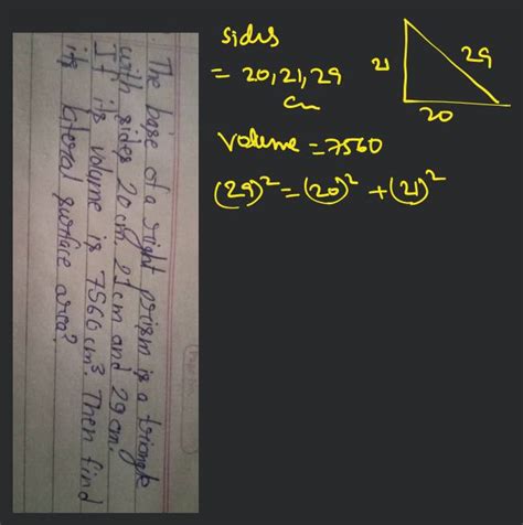 The Base Of A Right Prism Is A Triangle With Sides Cm Cm And Cm