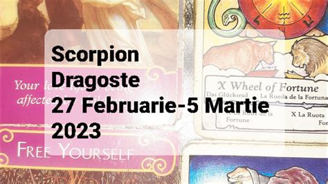 Tarot Horoscop Dragoste Scorpion Februarie Martie Youtube