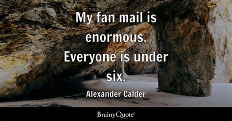 Fan Mail Quotes - BrainyQuote