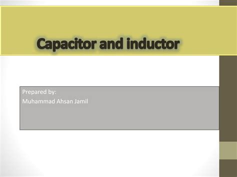 Capacitance And Inductor PPT