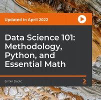 Data Science 101 Methodology Python And Essential Math My Mooc