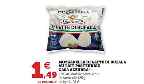 Promo Mozzarella Di Latte Di Bufala Au Lait Pasteuris Casa Azzurra