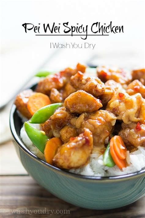 Pei Wei Spicy Chicken - I Wash You Dry