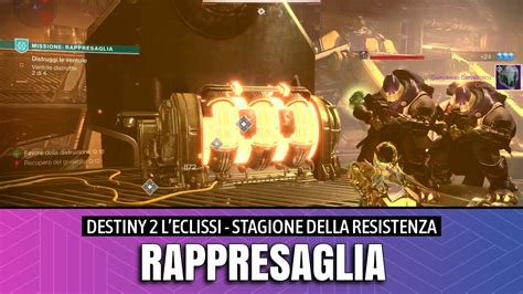 RAPPRESAGLIA Destiny 2 L Eclissi Stagione Della Resistenza YouTube