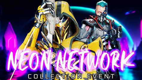 Neon Network Collection Event Skins Apex Legends Season Youtube