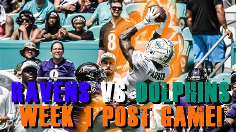 Baltimore Ravens Vs Miami Dolphins Week 1 Post Game Youtube