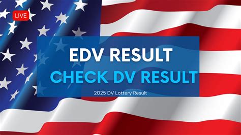 Step By Step Guide How To Check Edv 2025 Green Card Lottery Results