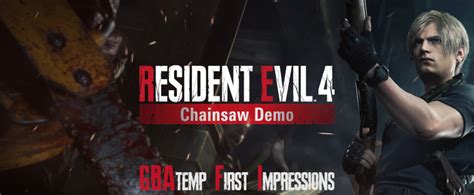 Resident Evil 4 Chainsaw Demo First Impressions GBAtemp Net The