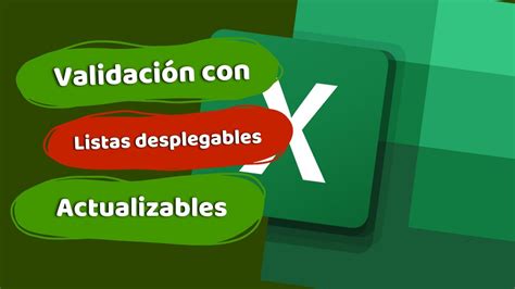 Como Actualizar Una Lista Desplegable En La Validacion De Datos En