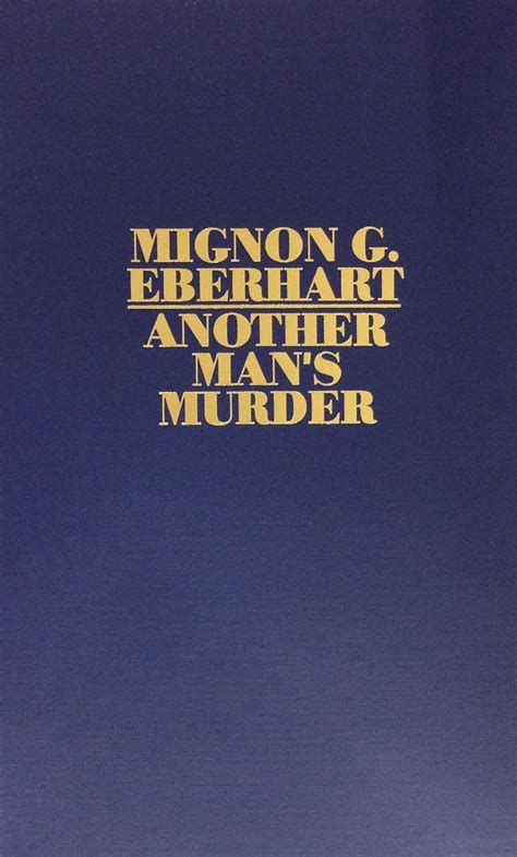 Another Mans Murder Eberhart Mignon Good 9780891905394