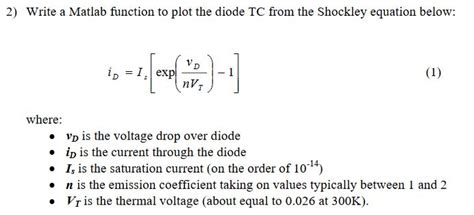 Solved 2 Write A Matlab Function To Plot The Diode Tc From