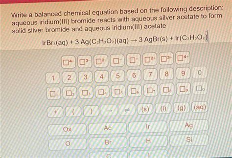 Solved Write A Balanced Chemical Equation Based On The Chegg